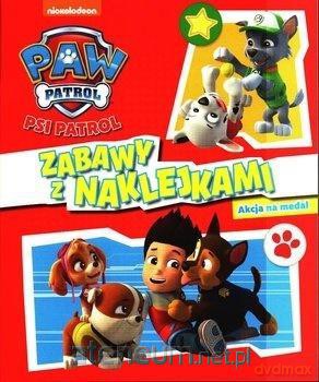 Psi Patrol. Akcja na medal. Zabawy z Naklejkami [KSIĄŻKA]