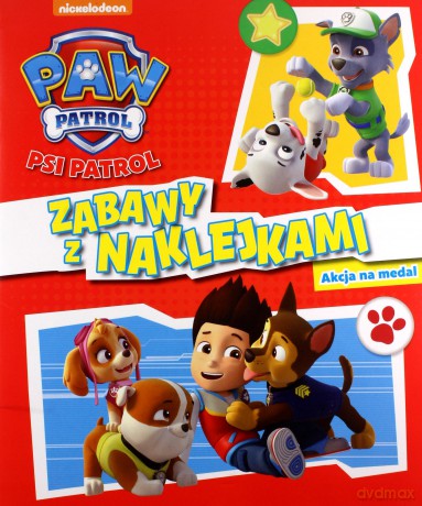 Psi Patrol. Akcja na medal. Zabawy z Naklejkami [KSIĄŻKA]