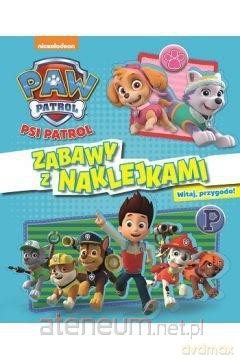 Psi Patrol. Witaj, przygodo! Zabawy z naklejkami. [KSIĄŻKA]