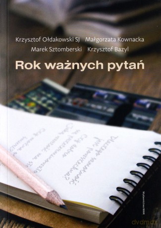 Rok ważnych pytań [KSIĄŻKA]