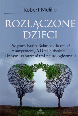 Rozłączone dzieci - Robert Melillo [KSIĄŻKA]