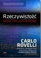 Rzeczywistość nie jest tym, czym się wydaje - Carlo Rovelli [KSIĄŻKA]