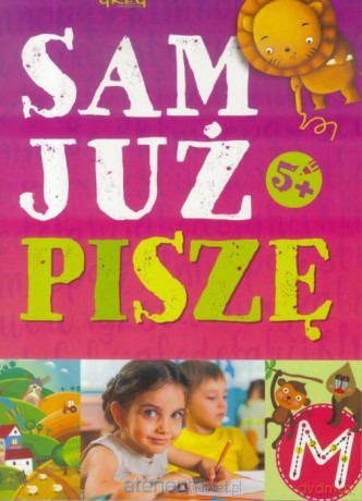 Sam już piszę 5+ - Renata Pitala [KSIĄŻKA]