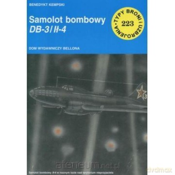 Samolot bombowy DB-3/ IŁ-4 - Benedykt Kempski [KSIĄŻKA]
