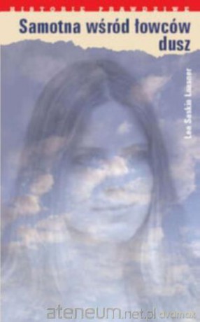 Samotna Wśród Łowców Dusz - L.S. Laasner - Lea Saskia Laasner [KSIĄŻKA]