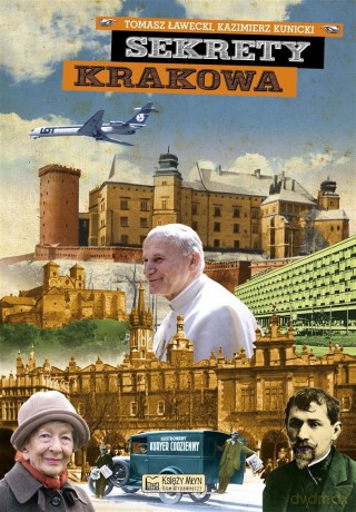 Sekrety Krakowa - Tomasz Ławecki, Kazimierz Kunicki [KSIĄŻKA]