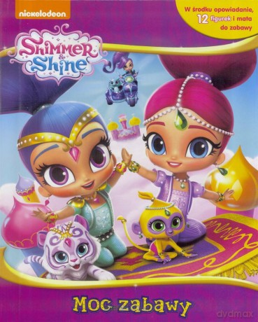 Shimmer i Shine. Moc zabawy [KSIĄŻKA]
