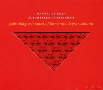 Pedro Halffter/Orchestra Filar: El Sombrero De Tres Picos