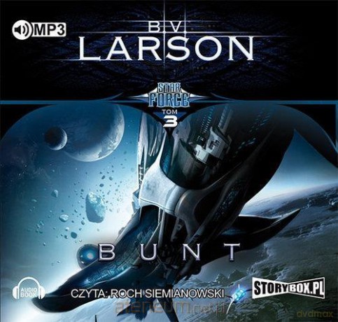 Star Force (Tom 3) Bunt - B.V. Larson [AUDIOBOOK]