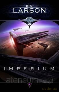 Star Force (Tom 6) Imperium - B.V. Larson [KSIĄŻKA]