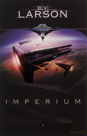 Star Force (Tom 6) Imperium - B.V. Larson [KSIĄŻKA]