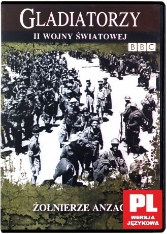Gladiatorzy II Wojny Światowej: Żołnierze ANZAC [DVD] (BBC)