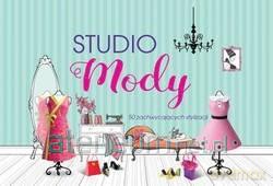 Studio mody. 50 zachwycających stylizacji [KSIĄŻKA]