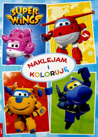 Super Wings. Naklejam i koloruję [KSIĄŻKA]