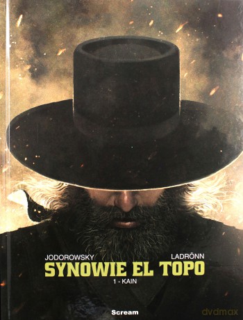 Synowie El Topo (Tom 1) Kain - A. Jodorowsky, J. Ladronn [KOMIKS]