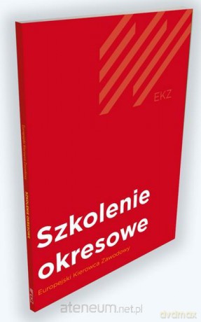 Szkolenie okresowe. Europejski Kierowca Zawodow [KSIĄŻKA]