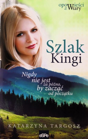 Szlak Kingi - Katarzyna Targosz [KSIĄŻKA]