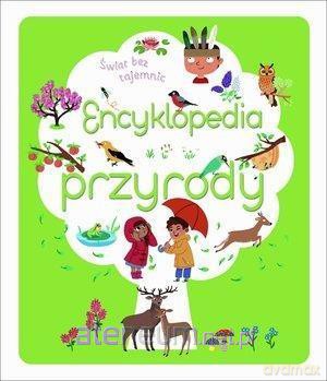 Świat bez tajemnic. Encyklopedia przyrody [KSIĄŻKA]