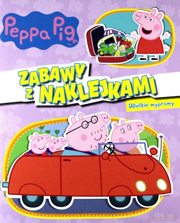 Świnka Peppa. Wielkie wyprawy. Zabawy z naklejkami [KSIĄŻKA]
