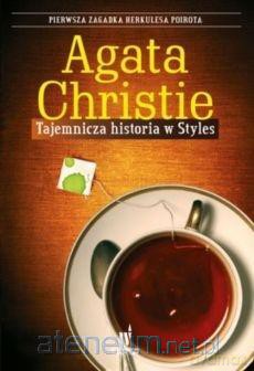 Tajemnicza historia w Styles - Agata Christie [KSIĄŻKA]