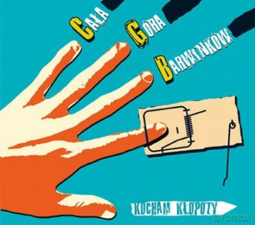 Cała Góra Barwinków: Kocham Kłopoty (digipack) [CD]