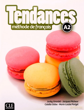 Tendances A2 podręcznik [KSIĄŻKA]