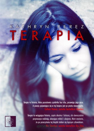 Terapia - Kathryn Perez [KSIĄŻKA]