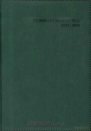 Terminarz Nauczyciela 2017/2018 Vivo B5 Zielony [KALENDARZ]