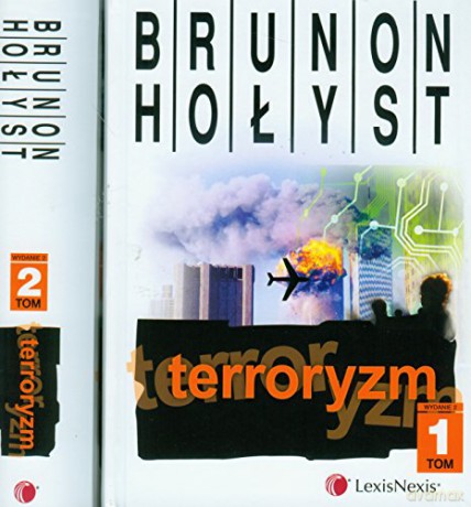 Terroryzm (Tom 1 i 2) - Brunon Hołyst [KSIĄŻKA]