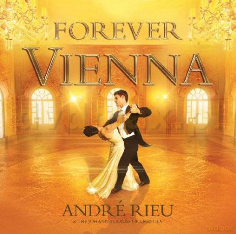 Andre Rieu: Forever Vienna [CD]+[DVD]