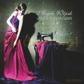 Magda Wójcik: Utkane z wyobrażeń [CD]