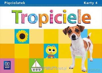 Tropiciele Pięciolatek. Karty pracy cz. 4 [KSIĄŻKA]