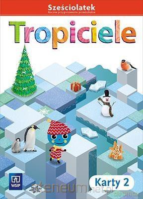 Tropiciele Sześciolatek. Karty pracy cz. 2 [KSIĄŻKA]