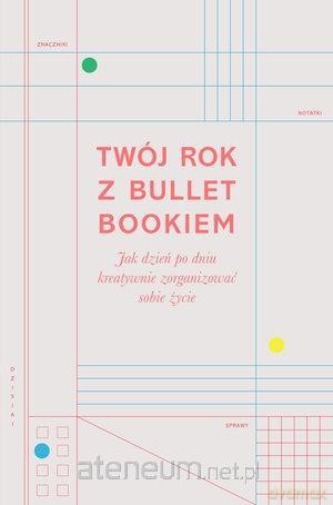 Twój rok z Bullet Bookiem - Zennor Compton [KSIĄŻKA]