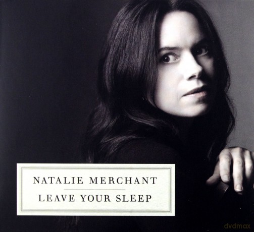 Natalie Merchant: Leave Your Sleep [2CD]