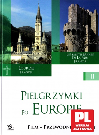 Pielgrzymki po Europie 2: Lourdes i Les Saintes Maries De La Mer (booklet) [DVD]