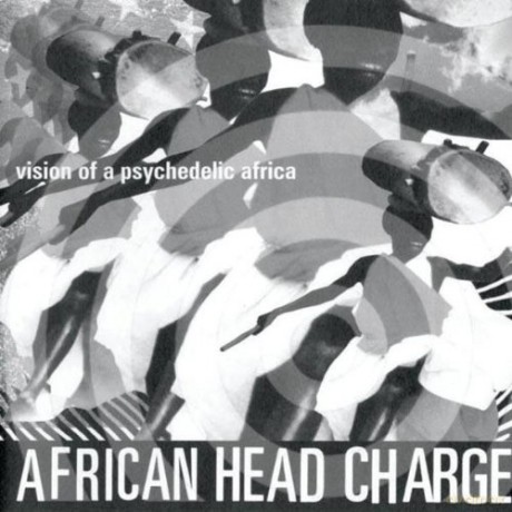 African Head Charge: Vision Of A Psychedelic Africa [CD]