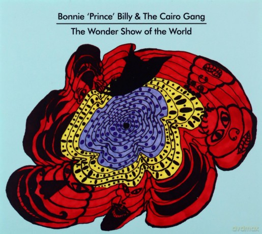 Bonnie Prince Billy: The Wonder Show Of The World [CD]