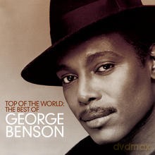 George Benson: Top Of The World: The Best Of George Benson [2CD]