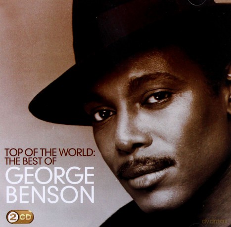 George Benson: Top Of The World: The Best Of George Benson [2CD]