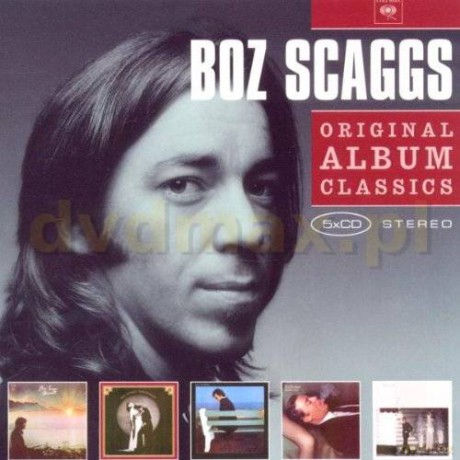 Boz Scaggs: Original Album Classics [BOX] [5CD]