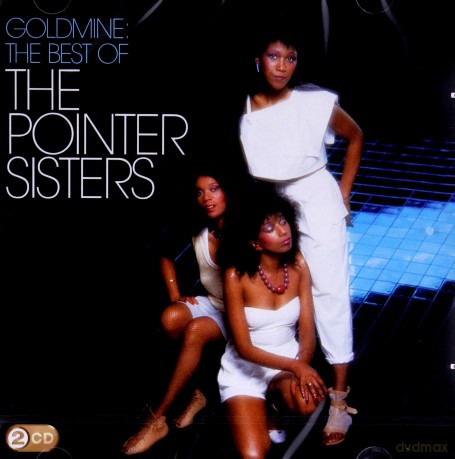 The Pointer Sisters: Goldmine: The Best Of The Pointer Sisters [2CD]