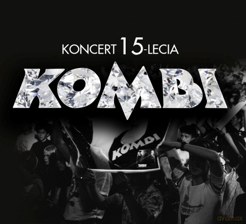 Kombi: Koncert 15-lecia [2CD]