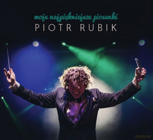 Piotr Rubik: Moje najpiękniejsze piosenki [CD]