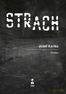 Strach - Jozef Karika [KSIĄŻKA]