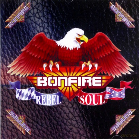 Bonfire: Rebel Soul [CD]
