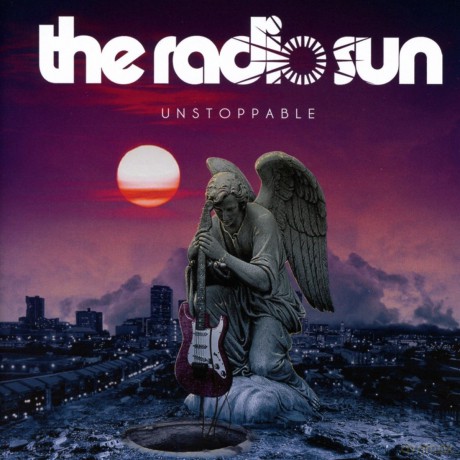 The Radio Sun: Unstoppable [CD]