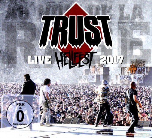 Trust: Hellfest 2017 (digipack) [CD]+[DVD]
