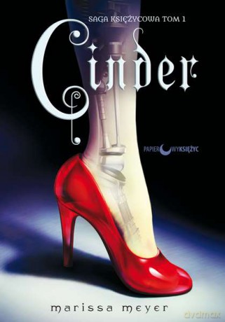 Cinder saga księżycowa (Tom 1) - Marissa Meyer [KSIĄŻKA]