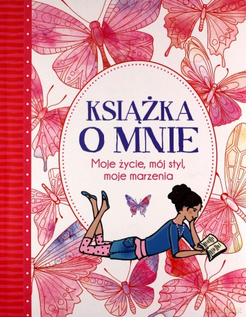 Książka o mnie. Moje życie, mój styl, moje marzenia - Imogen Williams [KSIĄŻKA]